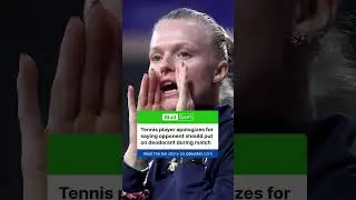 British tennis star Harriet Dart has apologized for complaining about opponent's hygiene