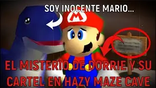 EL MISTERIO DE DORRIE Y SU CARTEL EN HAZY MAZE CAVE (SIEMPRE FUE AMIGABLE) -TEORIA-