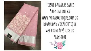 Banaras Tissue saree #vikaboutique #Embroidery #banaras