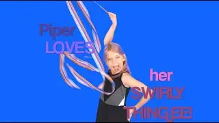 Piper LOVES Her Swirly Thingee!