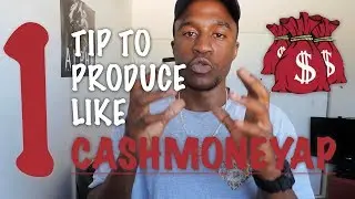 Produce Like CashMoneyAp (The Secret To Making Great Beats)