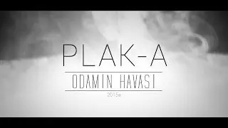 Plak-A - Odamın Havası -  Mini Klip