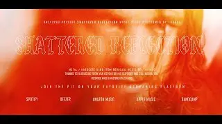 FHORCE - Shattered Reflection (Official Music Video)