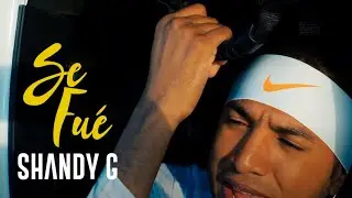 SHANDY G - SE FUE ( Video Official )