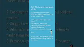 Basic Care and Comfort ( NCLEX-RN) Questions & Answers with Rationals ( CVS).