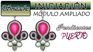 SOUTACHE - Iniciación - Módulo Ampliado (6/9)