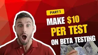 Earn BIG IN DOLLARS Testing Games Websites And Apps