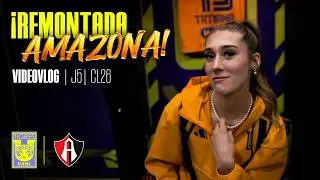 🎥✈️ VLOG Jornada 5 | ¡Remontada Amazona! | vs. Atlas Femenil | Clausura 2026