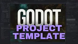 Godot - 2 - Project Template     |      #godot #godotengine #gamedev #bestpractices