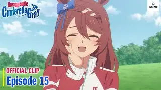 Super Creek is Here | Uma Musume: Cinderella Gray