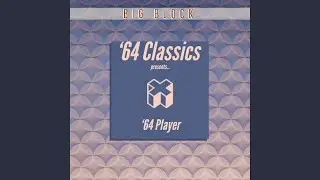 &lsquo;64 Player