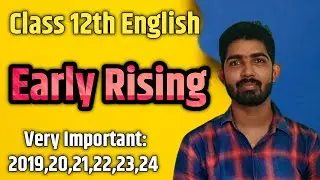 Article On Early Rising | Early Rising | Early Rising Article | Importance Of Early Rising Article