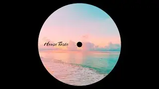 Lofi House Mix I Relax On The Sea l HouseTaste mix