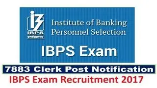 IBPS Recruitment 2017 | IBPS Examination | Bank Job