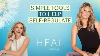 Lauren Roxburgh - Simple Tools To Help Self-Regulate & Unlock Vitality (HEAL with Kelly)