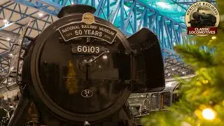 Flying Scotsman - Home For Christmas & Close Up With the Locomotive at National Railway Museum.
