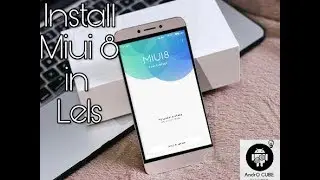 [Tutorial] Install Miui 8 Global RoM (11.22) in Le1s 😃😎 | AndrOCUBE