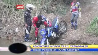 Adventure Gokil & Kecelakaan Lucu  Motor Trail Trenggalek
