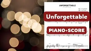 Unforgettable　（初中級）by Nao Suzuki #楽譜