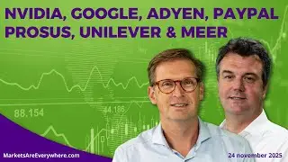 NVIDIA, Google, Adyen, PayPal, Prosus, Unilever en meer