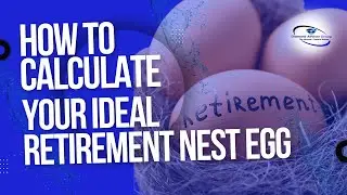 Your Ideal Retirement Nest Egg