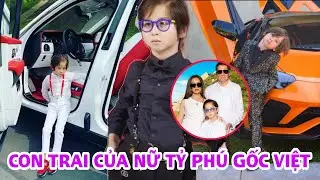 Cho&aacute;ng ngợp với cuộc sống xa hoa của con trai nữ tỷ ph&uacute; gốc Việt Mimi Morris