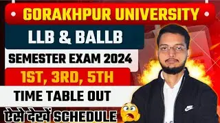 DDU LLB & BALLB Semester Exam 2024 Time Table OUT ✅| 1st, 3rd & 5th Semester | ऐसे देखें Time Table