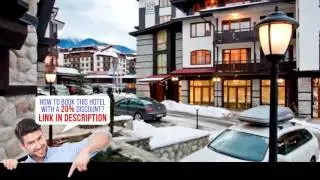 Astera Bansko Hotel & SPA - Winter Halfboard, Bansko, Bulgaria HD review