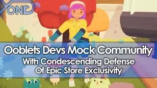 Ooblets Devs Mock Community With Condescending Defense Of Epic Store Exclusivity