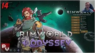 RimWorld Odyssey EP14 - Orbital platform raiding!