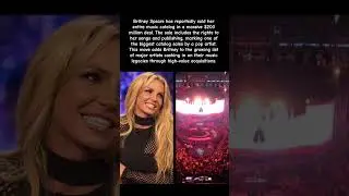 Britney Spears Secures the Bag &mdash; $200M for Her Whole Catalog! #britneyspears #shorts #viralvideo