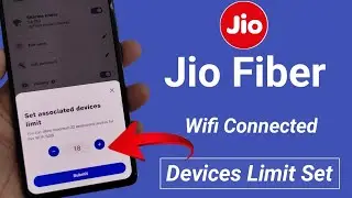 How to set Wi-Fi user devices limit in jio fiber hotspot | jio fiber device limit set
