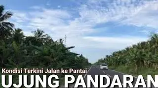 Kondisi terkini Jalan menuju Pantai Ujung Pandaran dan Kuala Pembuang di Kalimantan Tengah