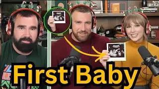 Taylor Swift Sparks Baby Buzz as She Opens Up About First Child With Travis Kelce on Podcast