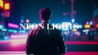 Neon Lights | EDM