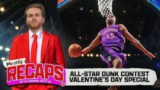Mostly Recaps Episode 1: All-Star Dunk Contest & Valentine's Day Special