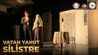 VATAN YAHUT SİLİSTRE | NAMIK KEMAL | CMTAL TİYATRO OYUNU