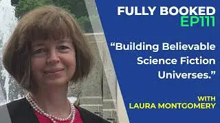 Fully Booked EP111: Building Believable Science Fiction Universes