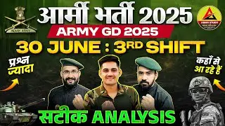 Army GD 30 June Third Shift Analysis 2025 | Army GD Original Paper 30 June 2025 | Army Study