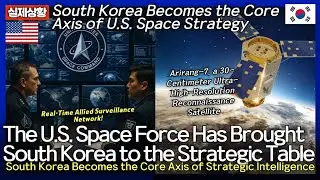 The U.S. Space Force Just Elevated South Korea to a Strategic Core Partner