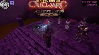 Outward: Definitive Edition | 17 | Finding Truth and Purpose