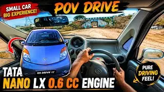 Tata Nano POV Drive | India’s Smallest Car Full Drive