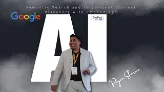 Semantic Search and Intelligent Content Discovery with Embeddings | Google Developer Group 2025