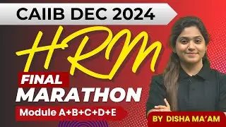 CAIIB HRM All Modules Marathon | CAIIB HRM DEC 2024  | CAIIB HRM Maha Marathon by Disha Ma