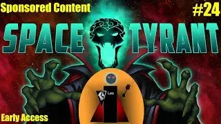 Let's Play Space Tyrant (Early Access) #24 Bzzerk Union - The Queen's Domain 1 of 3