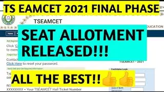 TS EAMCET 2021 FINAL PHASE SEAT ALLOTMENT RELEASED|TS EAMCET 2nd Phase seat allotment released