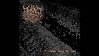 The True Frost - Shadows from the Past (Full Length 2010)