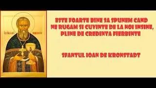 Este foarte bine sa spunem cand ne rugam si cuvinte de la noi insine, pline de credinta fierbinte