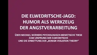 Die Elwedritsche Jagd - Humor als Werkzeug der Angstverarbeitung