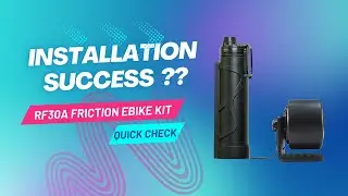 User Guide | How to Confirm If the RF30A Friction eBike Kit Is Installed Correctly?
